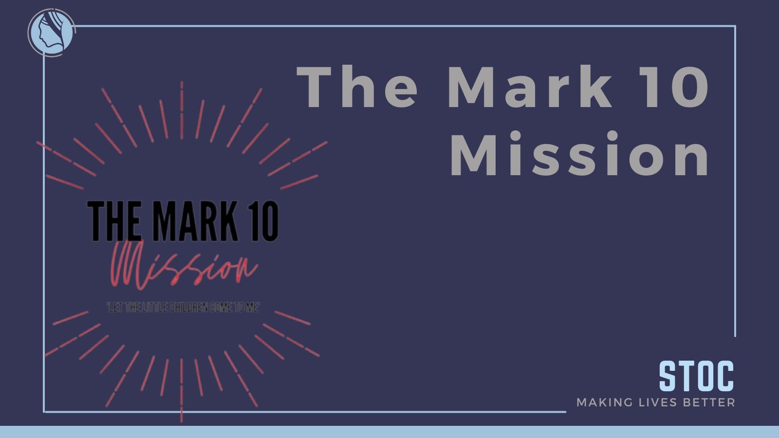 The Mark 10 Mission